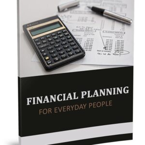 Financial Planning for Everyday People